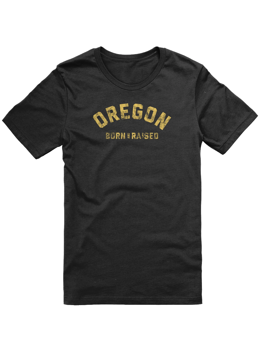 Oregon Born and Raised T-Shirt product image (1)