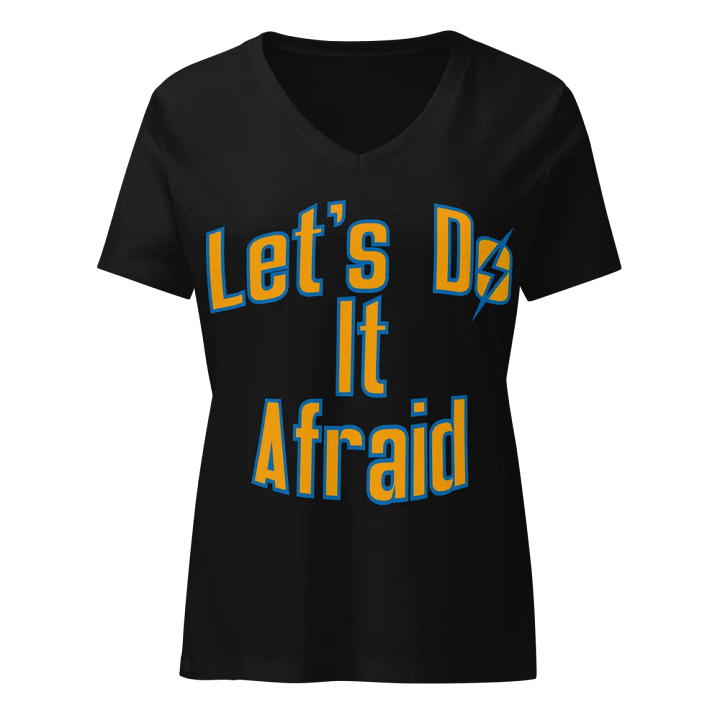 Let's Do It Afraid Women's V-Neck product image (1)