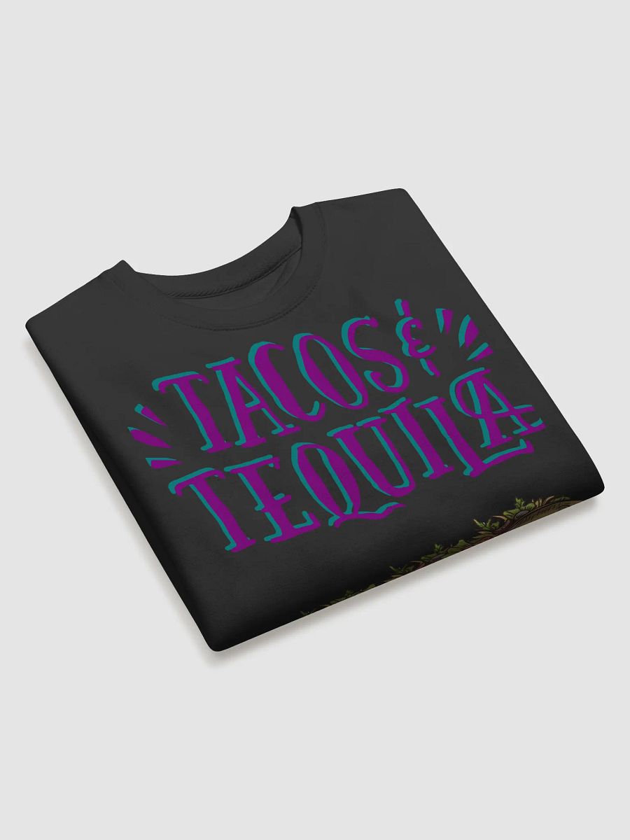 Tacos & Tequila Fiesta Sweatshirt product image (3)