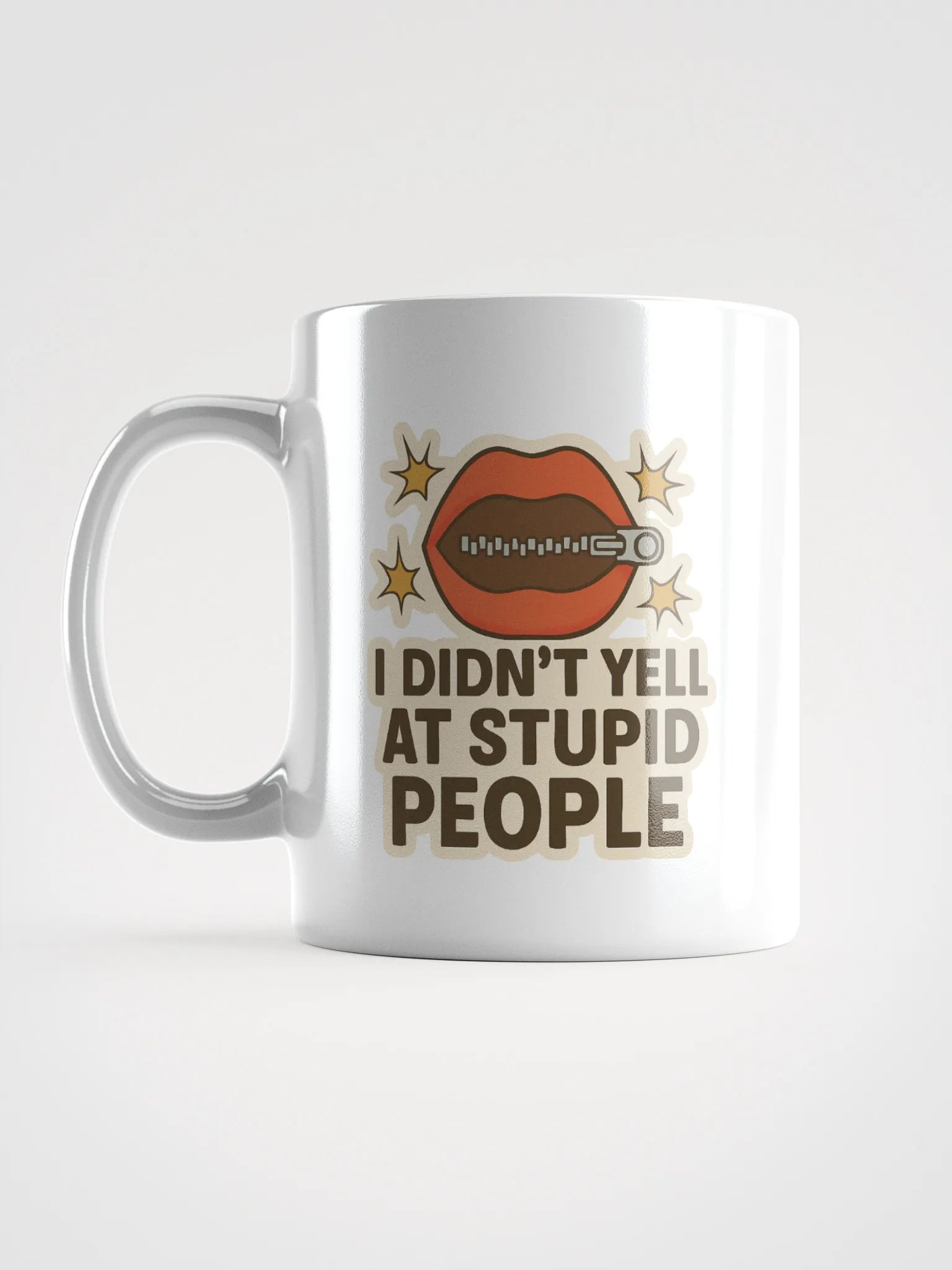"I DIDN’T YELL AT STUPID PEOPLE" Adulting Sticker product image (6)