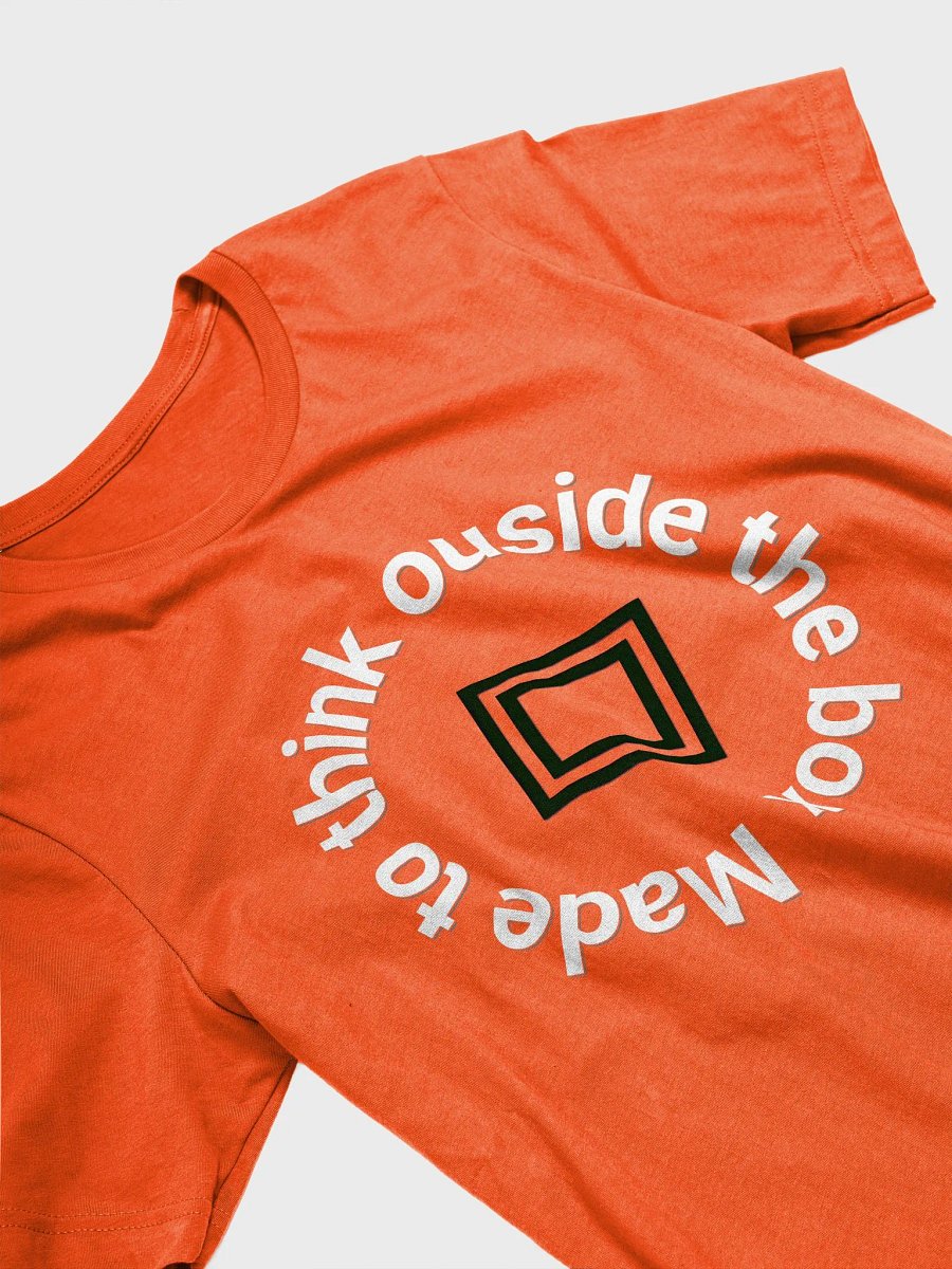 Made to Think Outside the Box 3 T-Shirt product image (13)