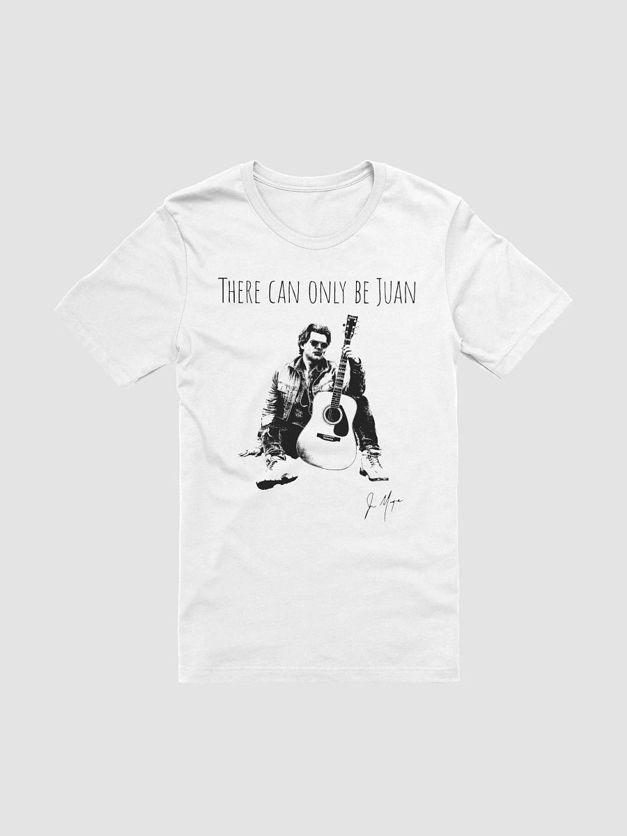 "There Can Only Be Juan" T-Shirt product image (1)