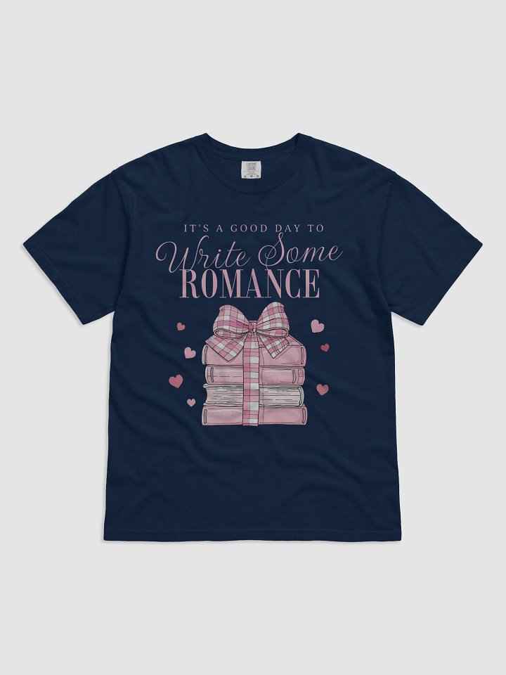 Romance Writer's Good Day To Write T-shirt product image (2)