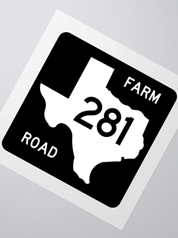 Texas Farm Road Sign FM 281 Sticker product image (2)