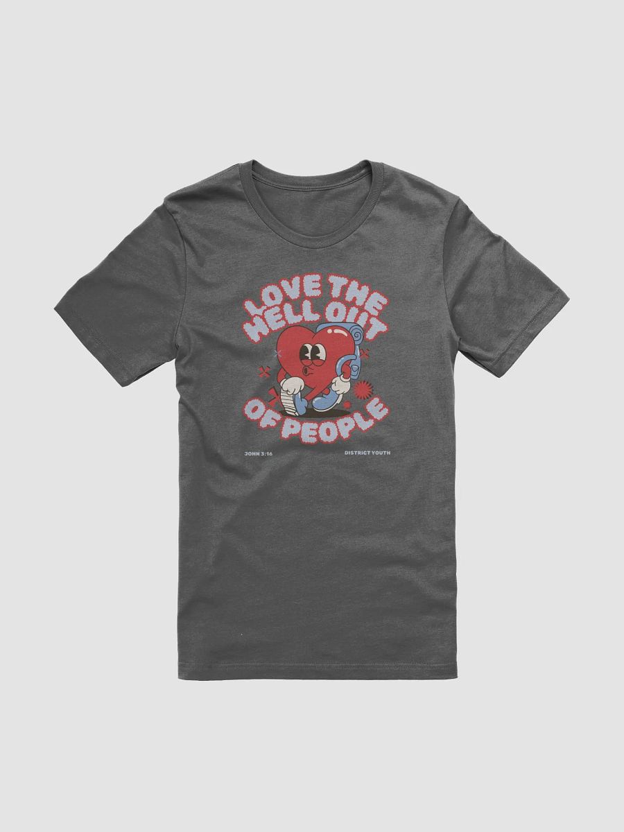 DY - Love the Hell Out T-Shirt product image (1)