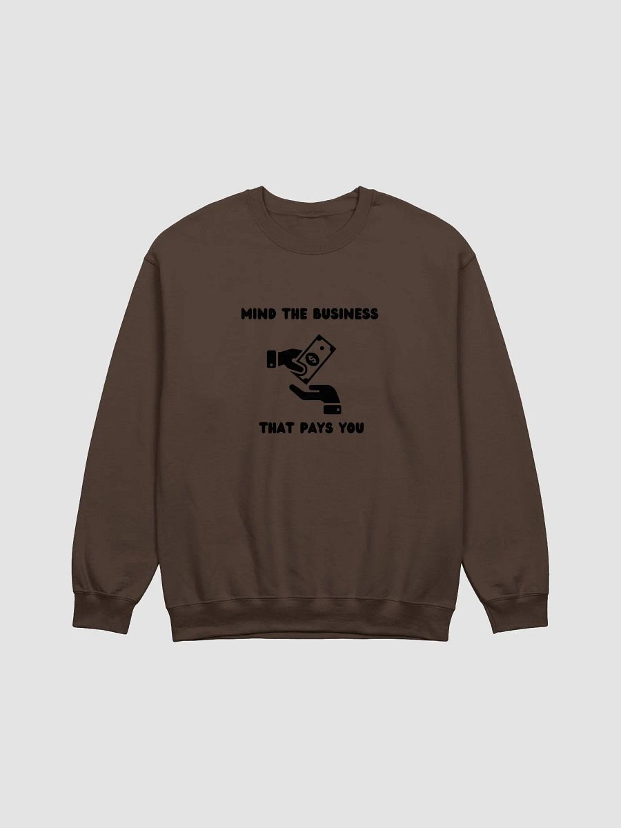 MIND THE BUSINESS THAT PAYS YOU product image (12)