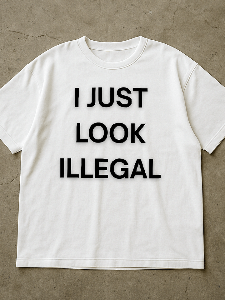 I Just Look Illegal Shirt product image (1)