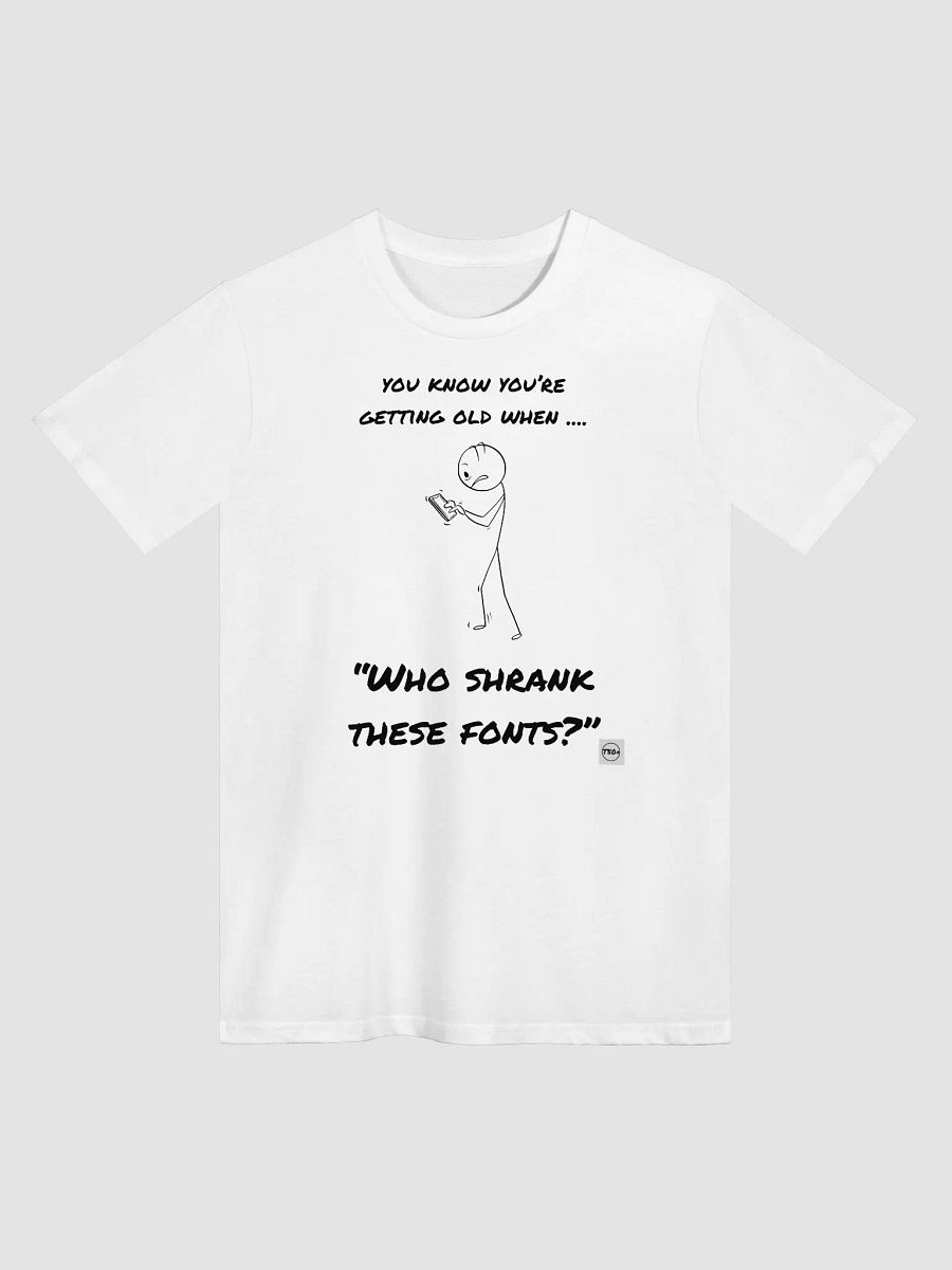 "Who Shrank These Fonts?" Funny Vintage T-Shirt product image (1)
