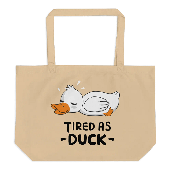 Tired As Duck Tote product image (1)