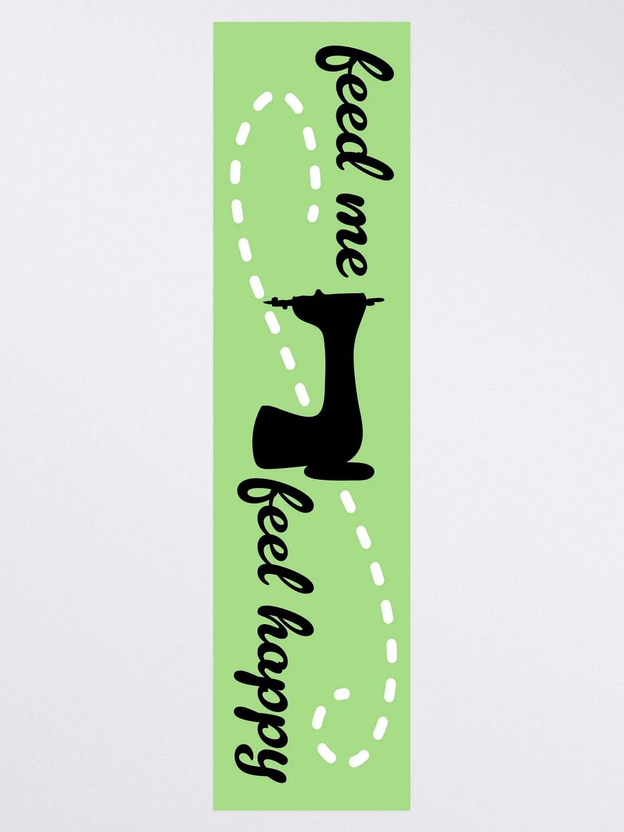 Feed Me Feel Happy Bumper Sticker product image (3)