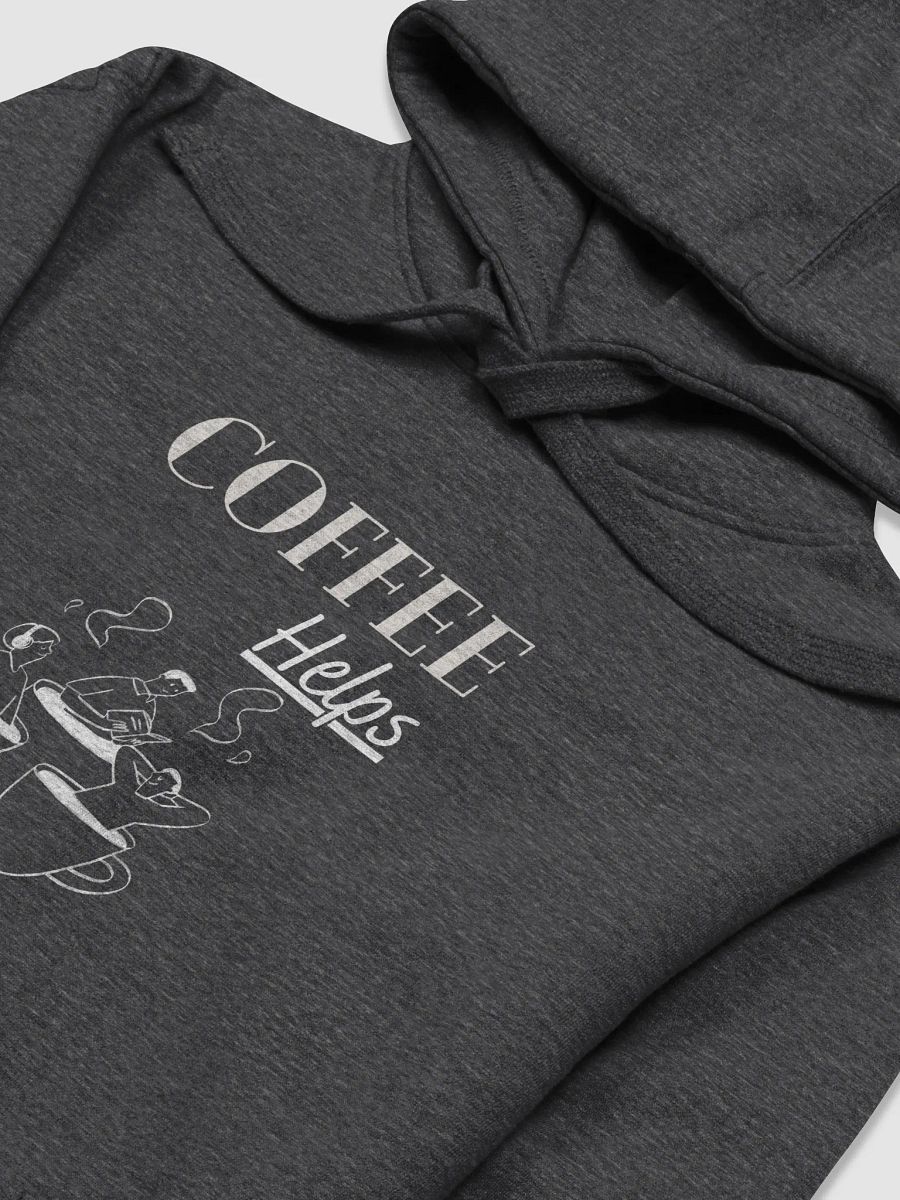 COFFEE Helps Illustrated Premium Hoodie product image (4)