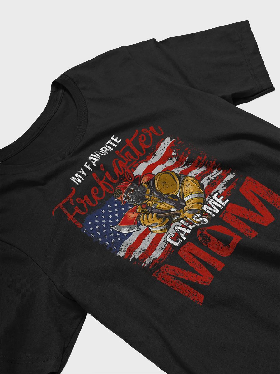 My Favorite Firefighter Calls Me Mom - Adult T-Shirt product image (3)