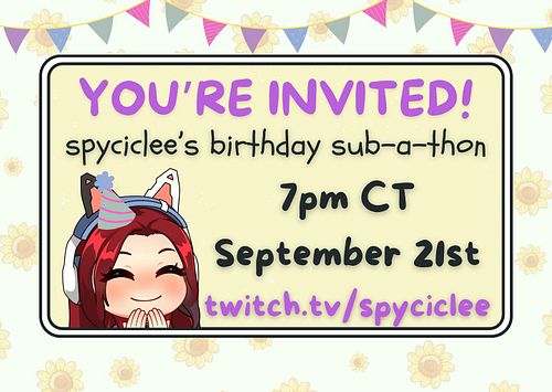 YOU’TE INVITED! birthday subathon starting on saturday!! come drop by and join in on the fun 💕💕 #twitch #birthday #streamer #...