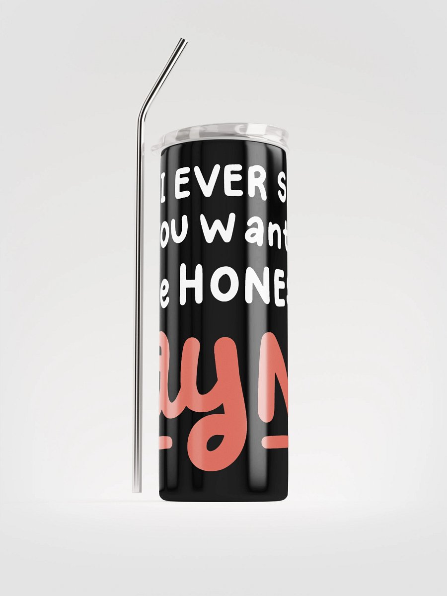 Say No. To Honesty Mug product image (1)