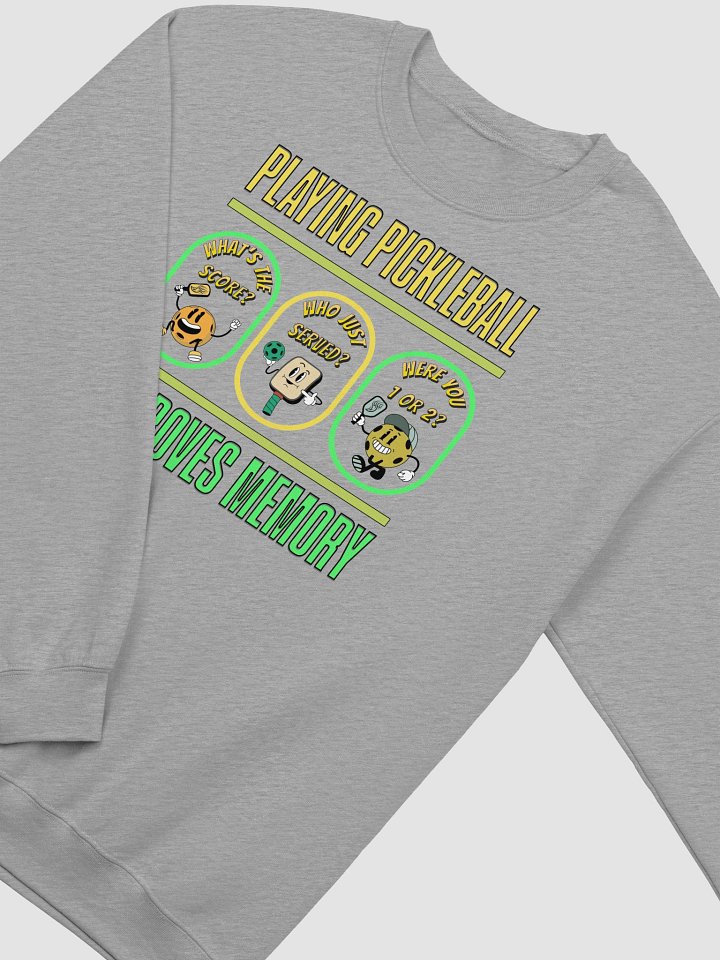 Playing Pickleball Improves Memory Fun Crewneck Sweatshirt product image (2)