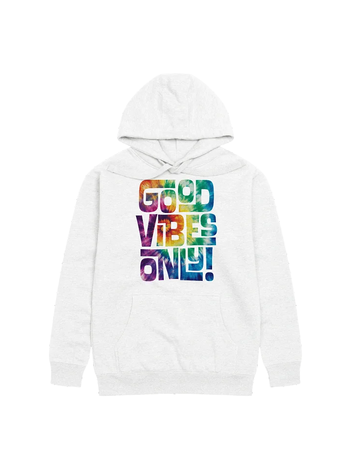 Good Vibes Only - Tie Dye Hoodie product image (1)