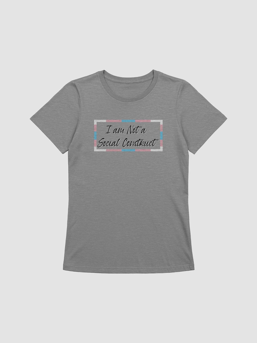 I am Not a Social Construct (lg) - Trans - Women's Relaxed Fit T product image (5)