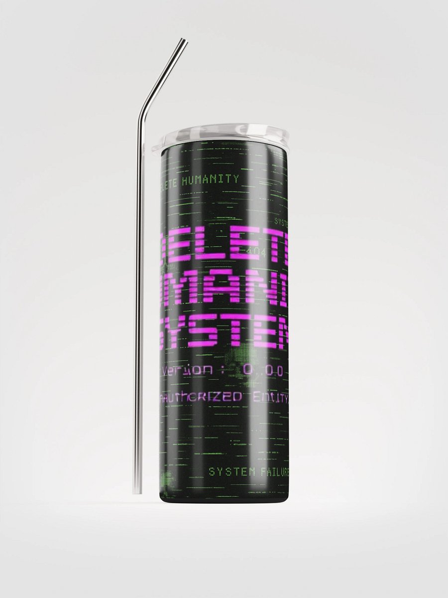 Delete Humanity Tumbler 4 product image (1)