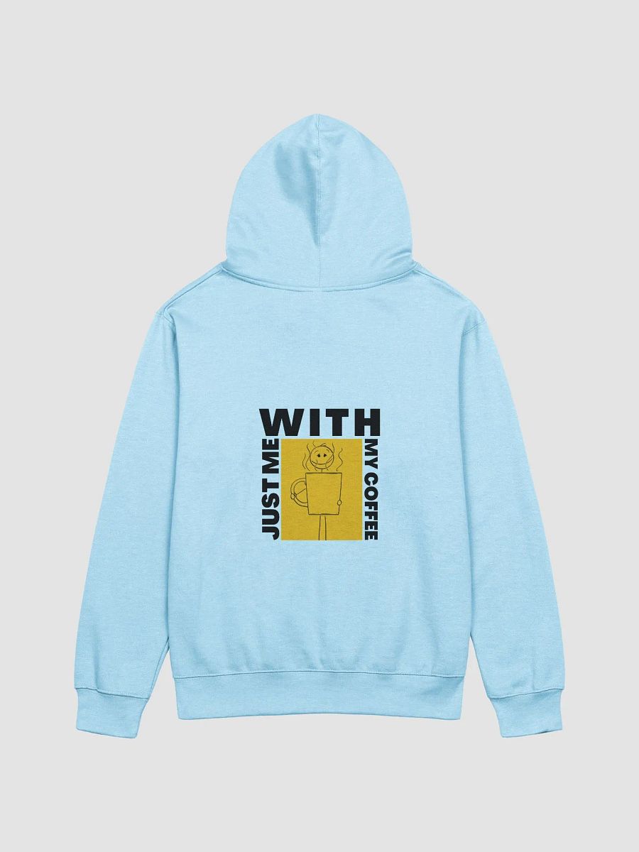 JUST ME WITH MY COFFEE -HOODIE (UNISEX) product image (10)