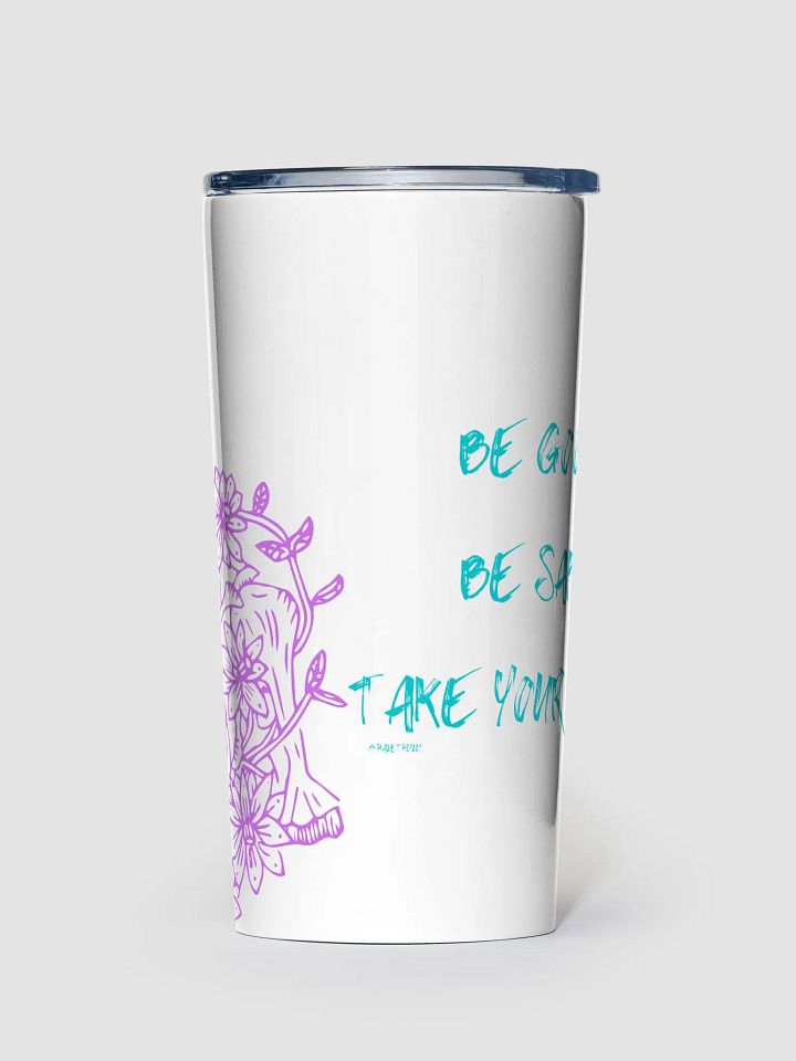 Be Good | Tumbler product image (1)