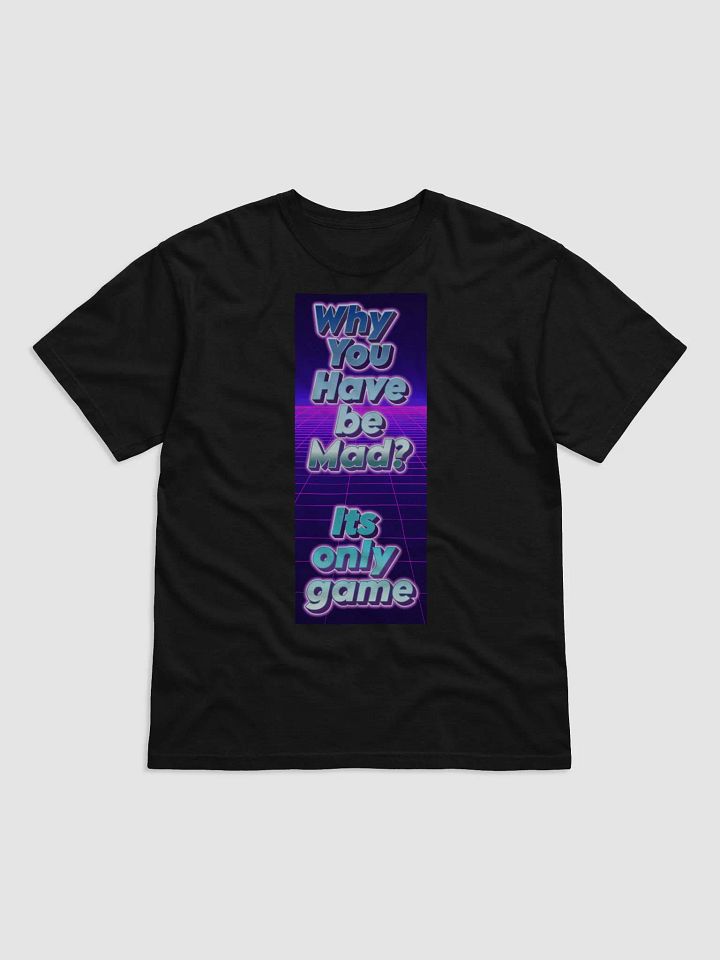 Why mad? Tee product image (1)