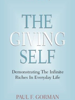 The Giving Self by Paul F Gorman of Miracle Self product image (1)