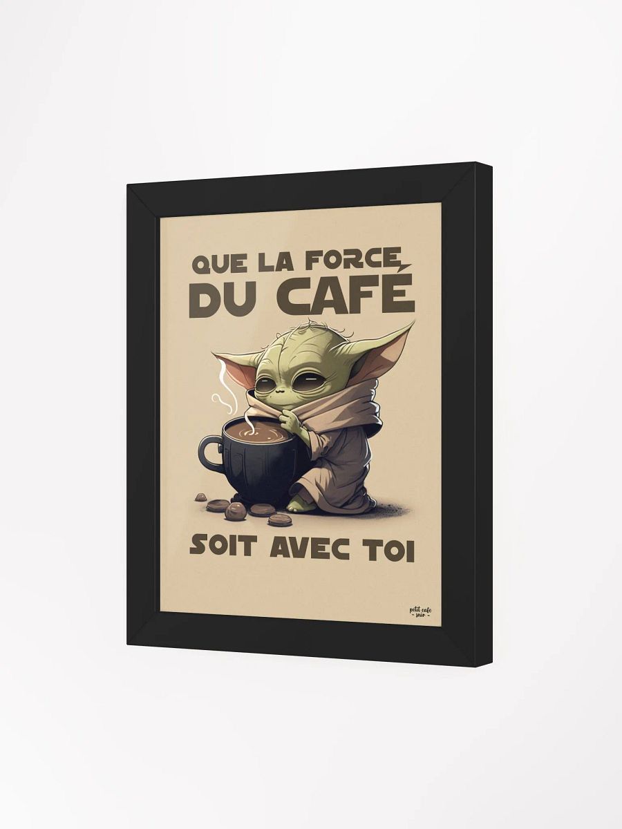 La force du café - Affiche encadrée product image (3)