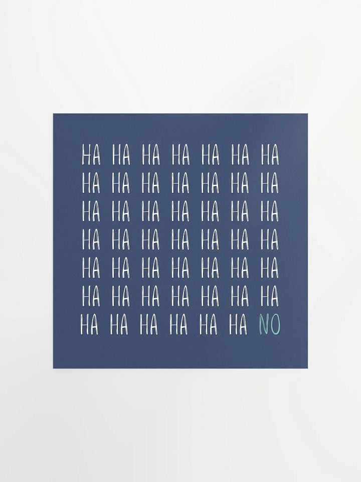 Minimalist Blue Typographic 'Ha Ha No' Art Print product image (3)