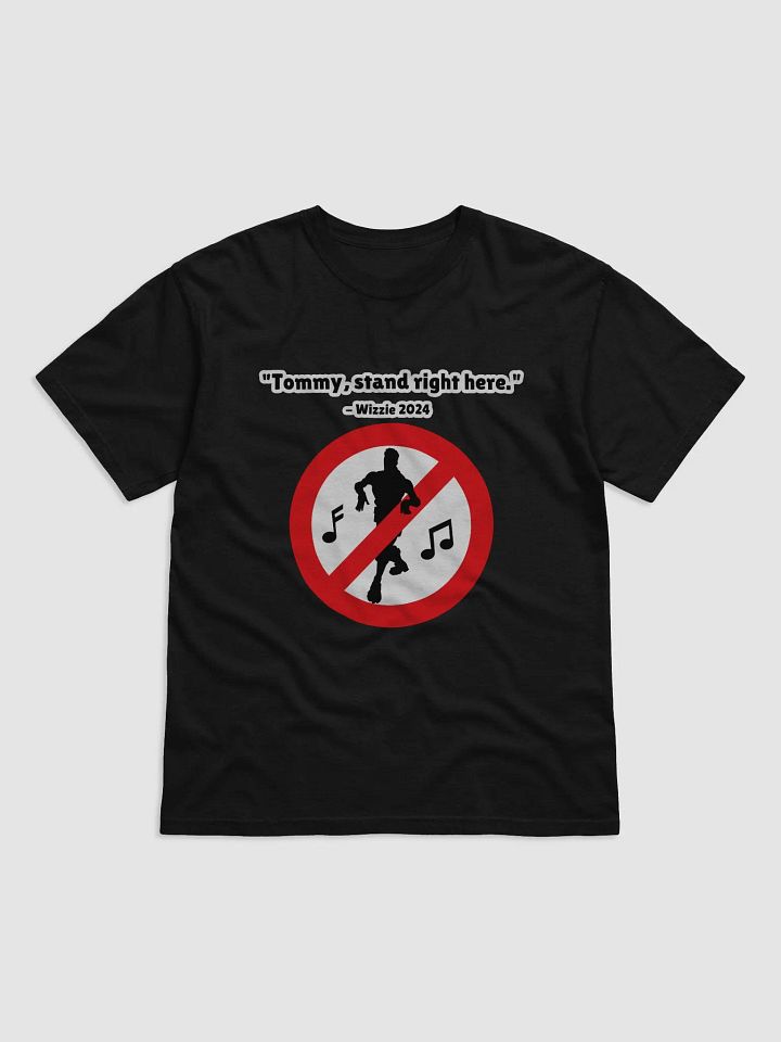 Tommy, Stand Right Here T-Shirt product image (1)
