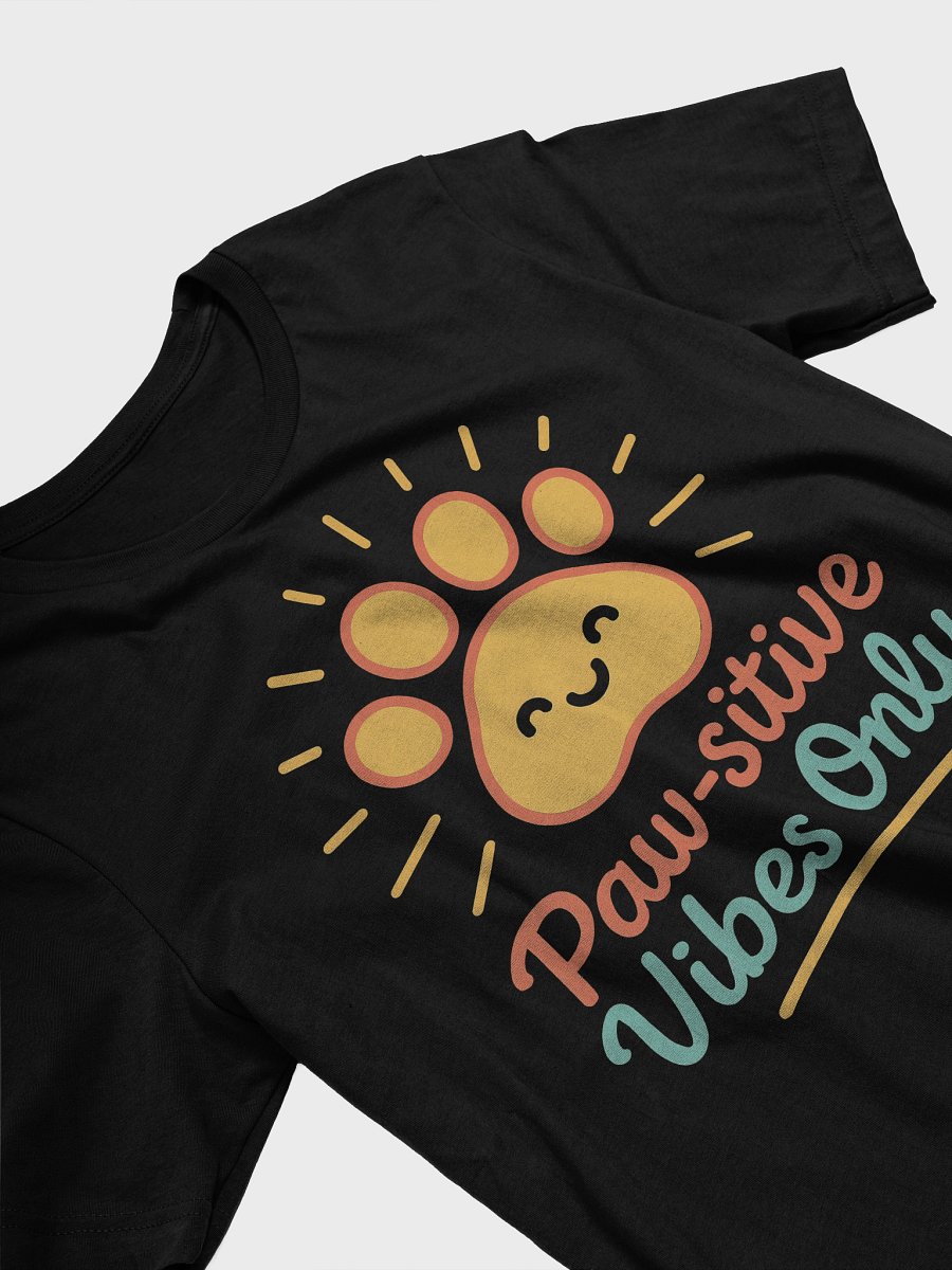 Paw-sitive Vibes Only T-Shirt product image (3)