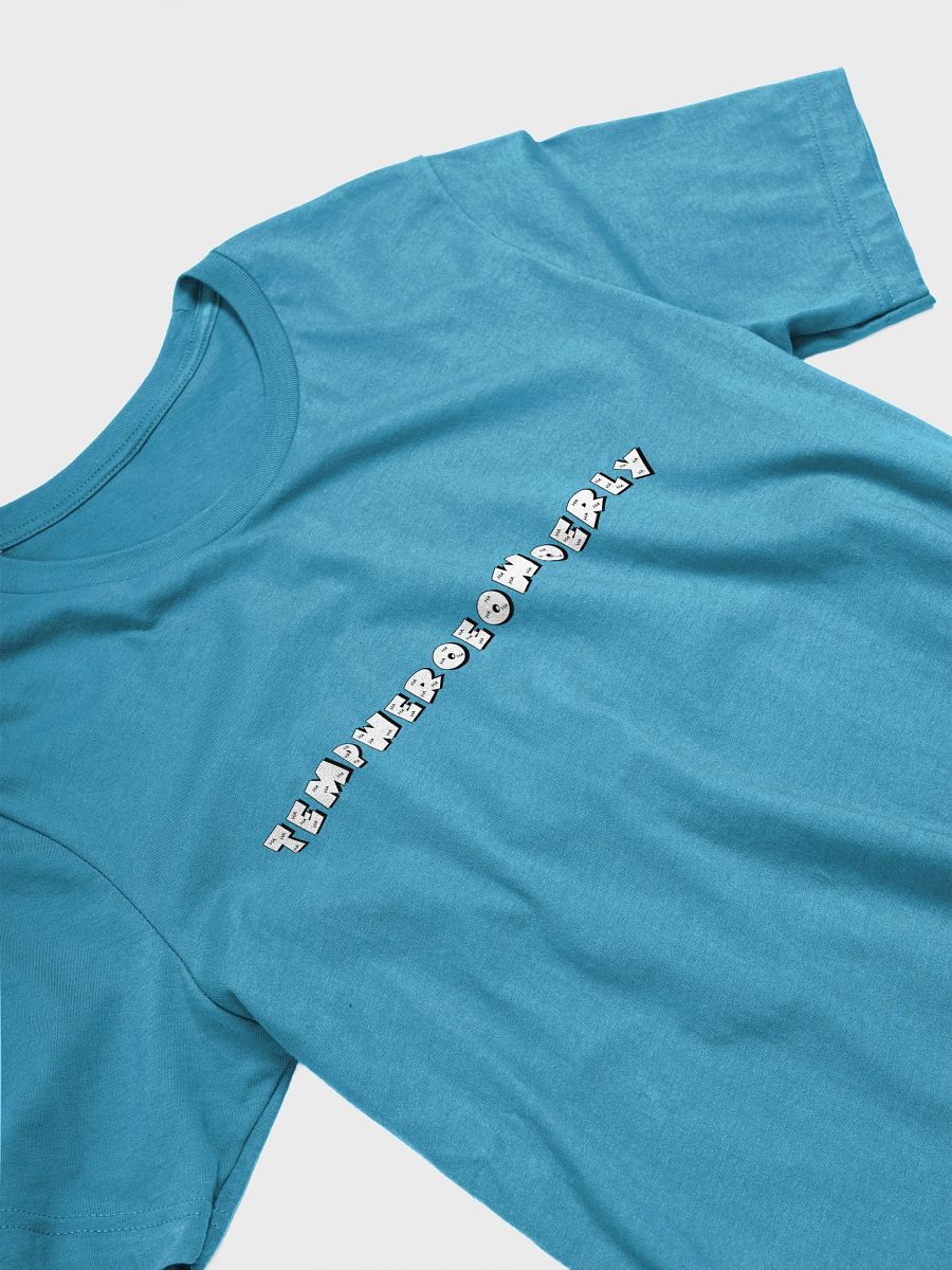 Tempweroeowoerly T-Shirt product image (25)