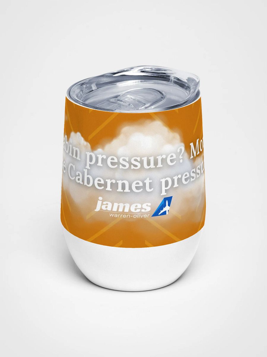 🍷 Cabin Pressure? More Like Cabernet Pressure! - Traveller’s Wine Tumbler product image (1)