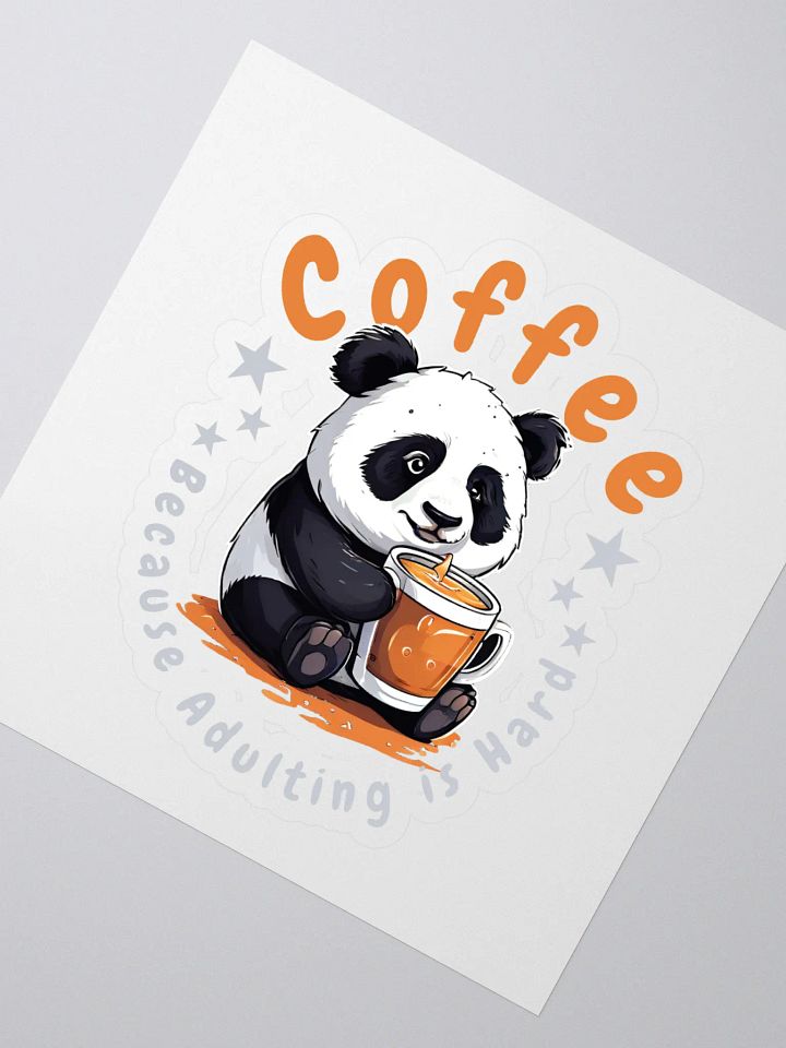Coffee: Because Adulting is Hard - Funny Panda Kiss Cut Stickers - Perfect for Laptops, Notebooks, and Coffee Lovers product image (2)