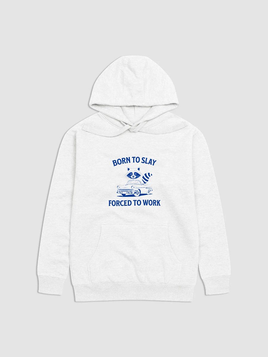 Born To Slay Forced To Work Hoodie product image (2)