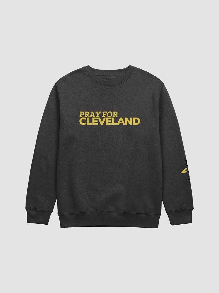 Crew Club Sweatshirt "Pray for Cleveland" product image (1)