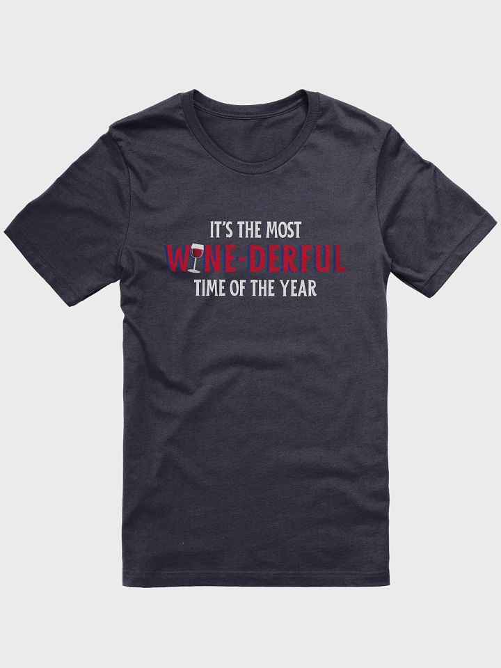 The Most Wine-derful Time of the Year - Dark Shirt product image (1)