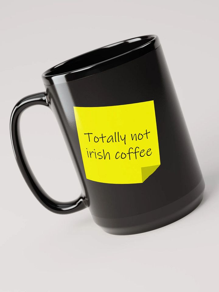 Totally not Irish Coffee Mug - Paddy's Day 2024 product image (1)