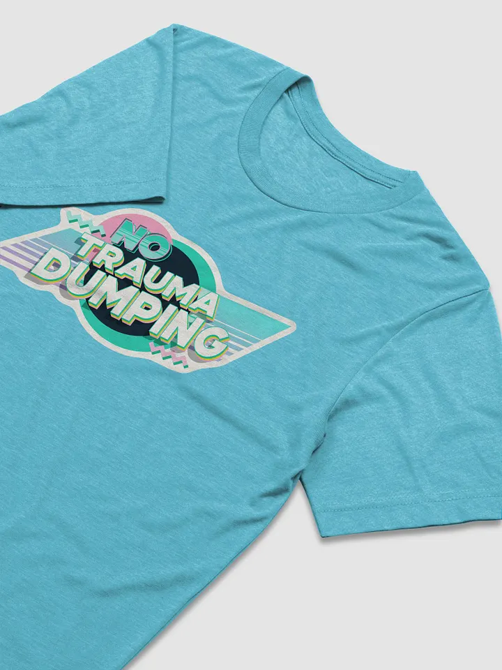 No Trauma Dumping - Tee product image (1)