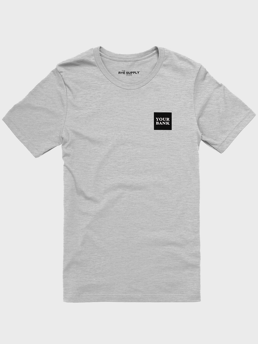 Your Bank T-Shirt product image (1)