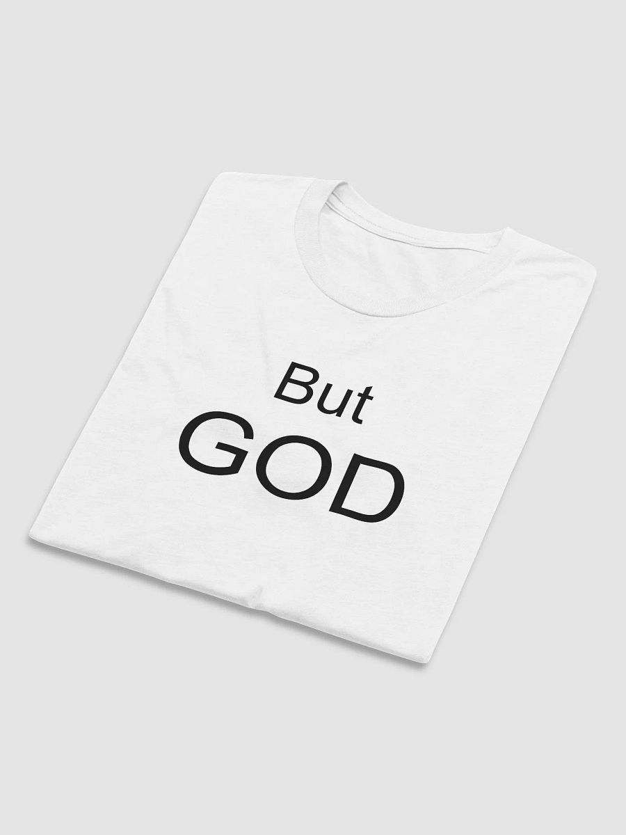 BUT GOD. Ultra-Soft Tri-Blend Tee product image (6)