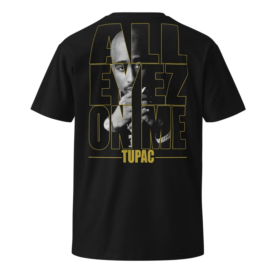 ALL EYEZ ON ME Unisex Premium Tee product image (6)