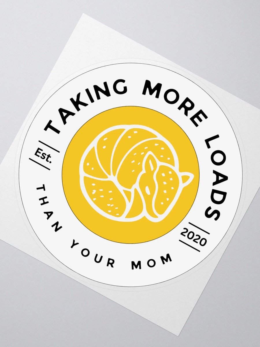 Taking More Loads - Sticker product image (2)