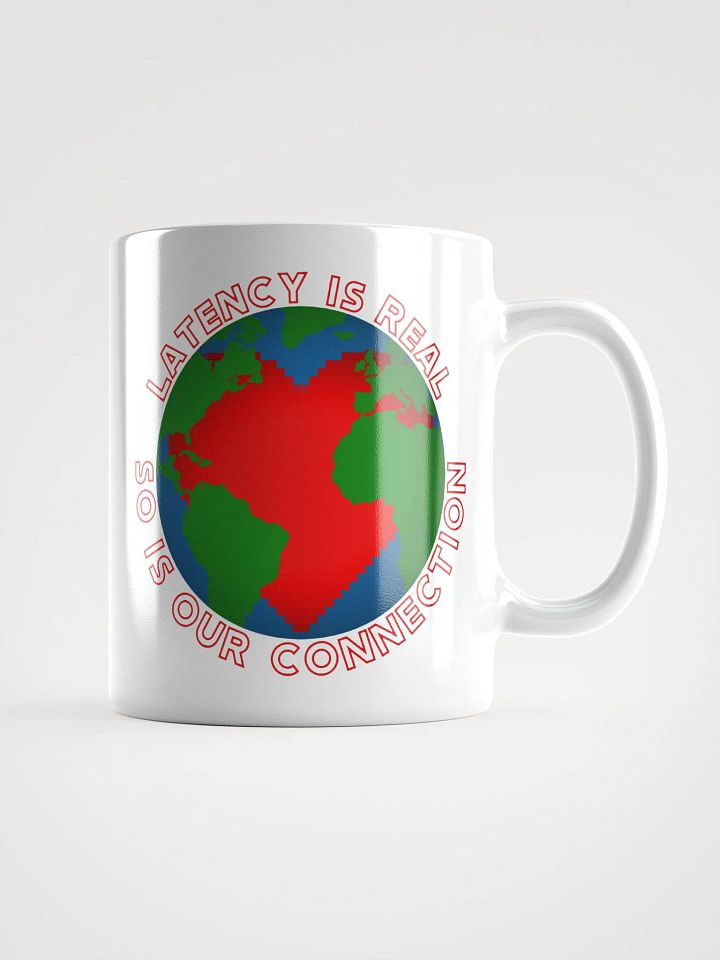 Latency Is Real - Glossy Mug product image (2)