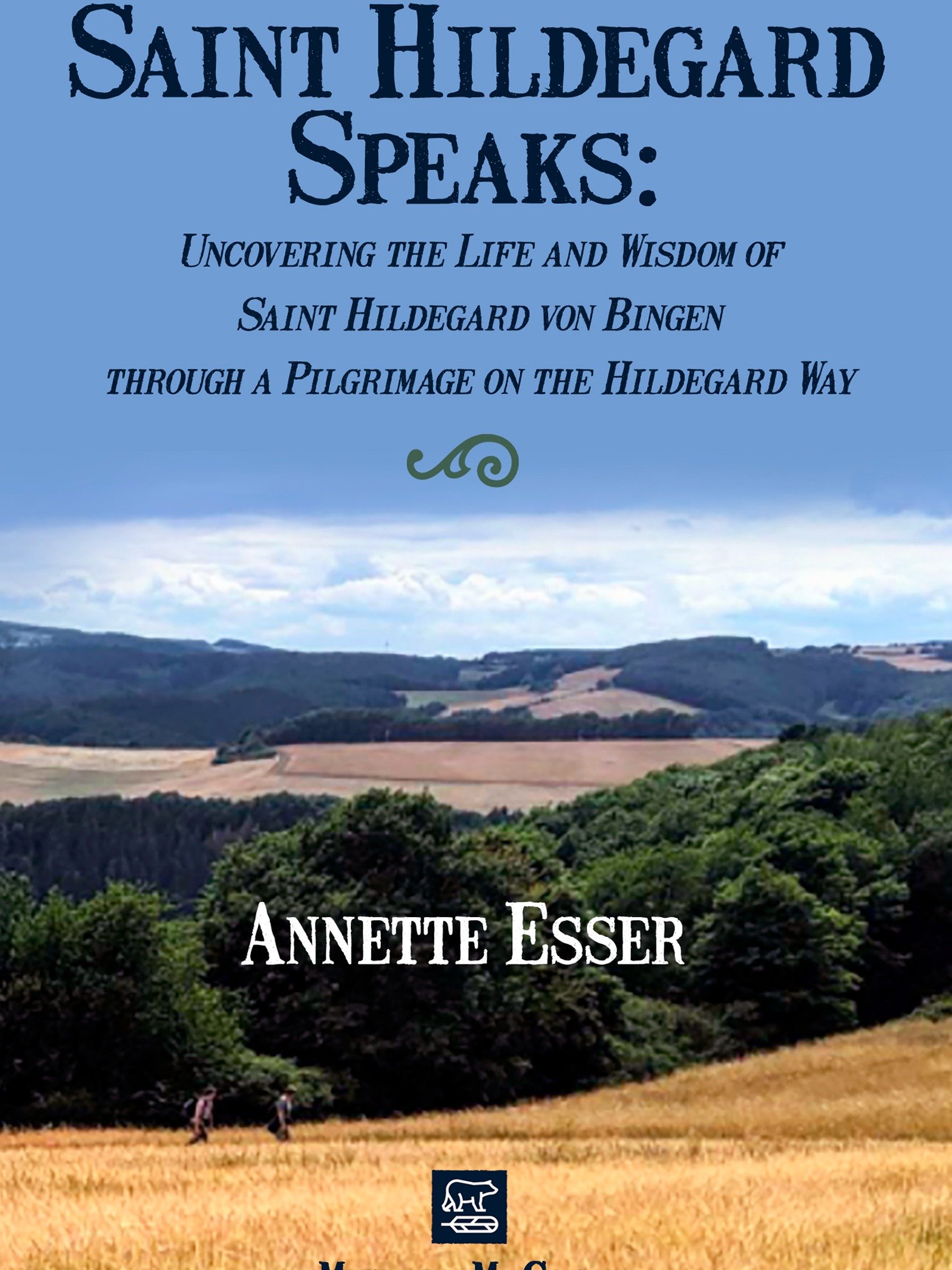 Saint Hildegard Speaks: Uncovering the Life and Wisdom of Saint Hildegard von Bingen through a Pilgrimage on the Hildegard Way product image (1)