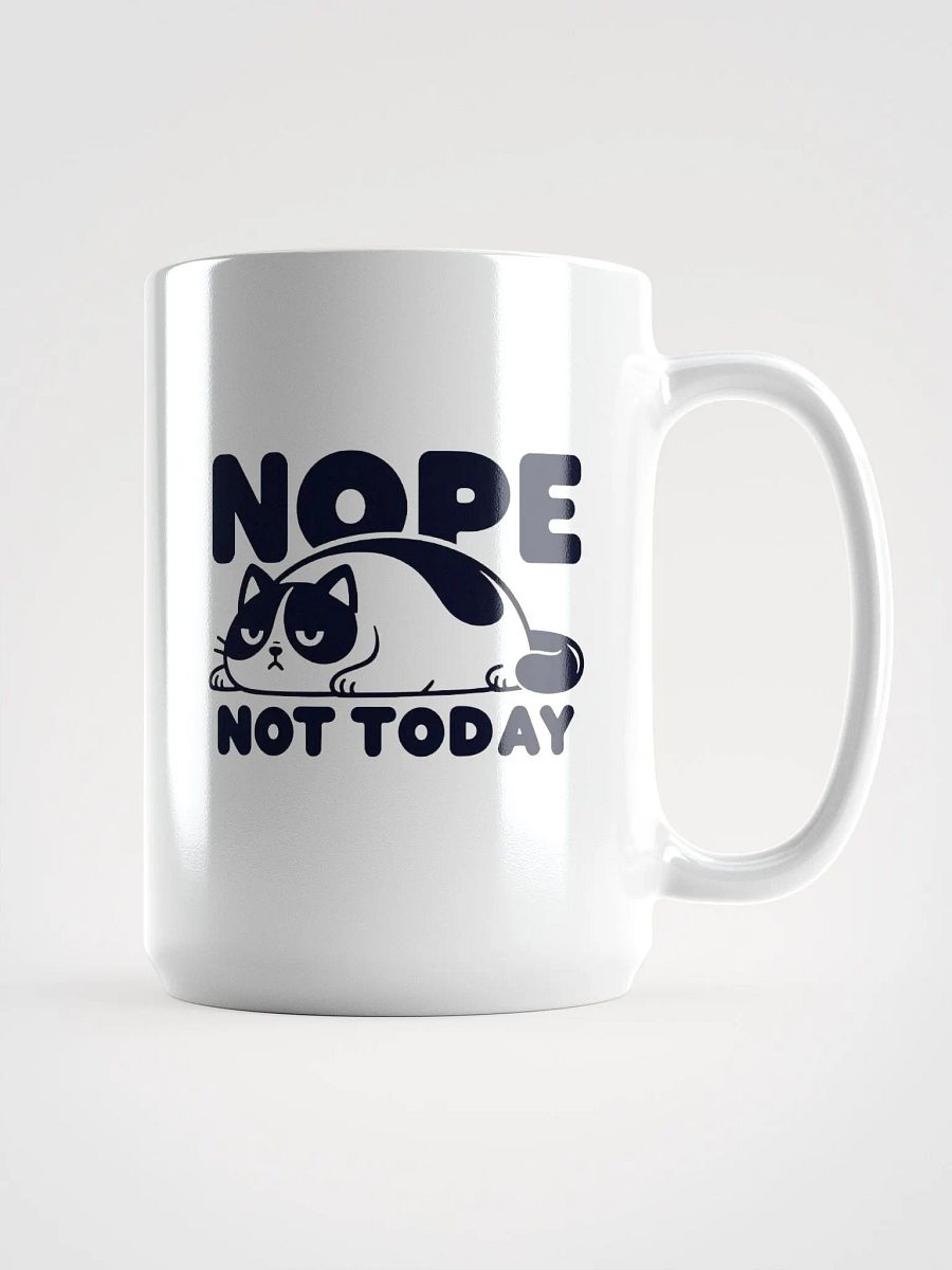 Nope Not Today product image (1)