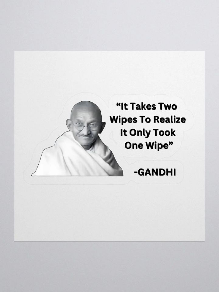 It takes two wipes to realise it only took one wipe Sticker product image (1)