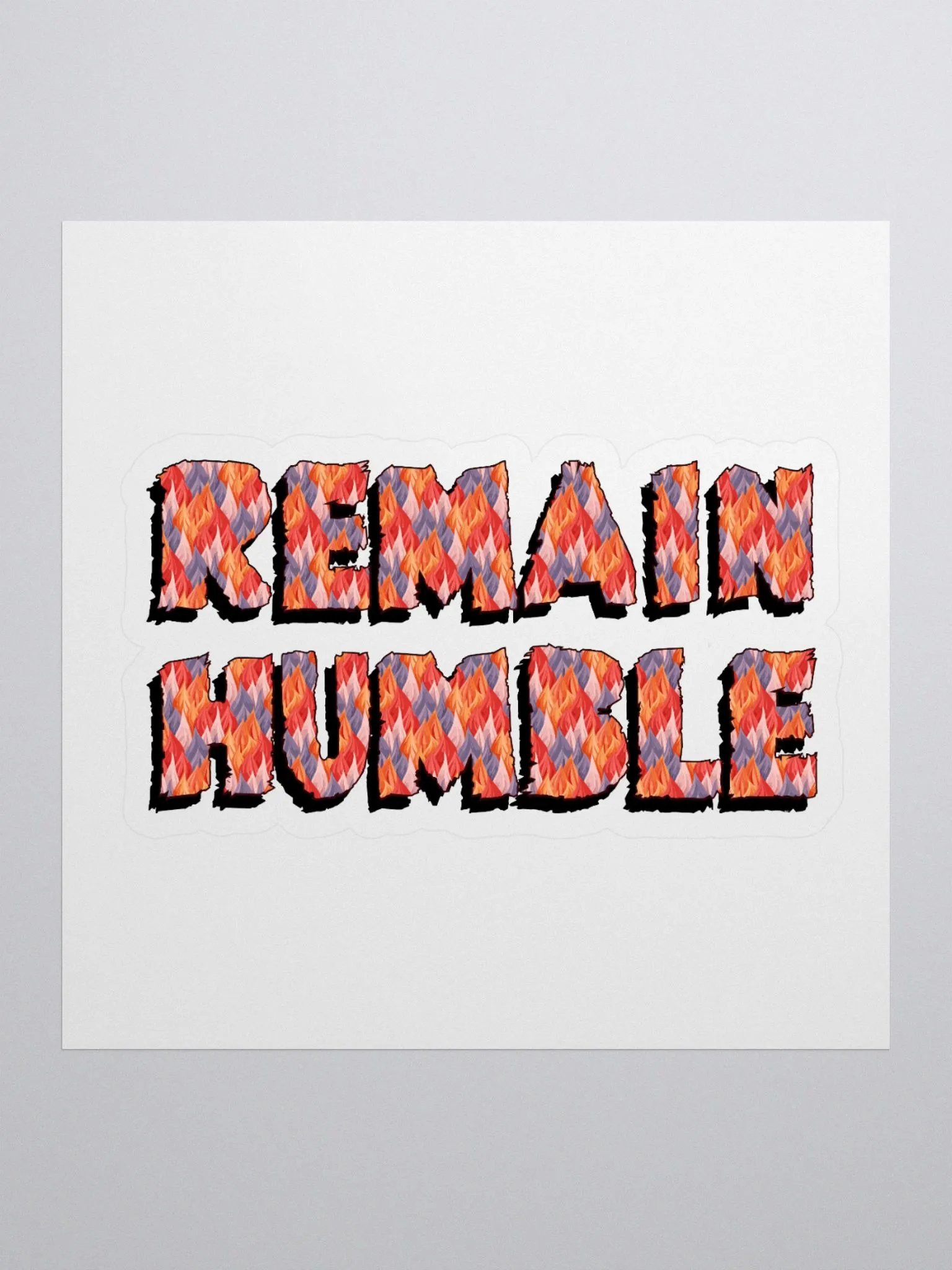 REMAIN HUMBLE Kiss Cut Stickers product image (1)