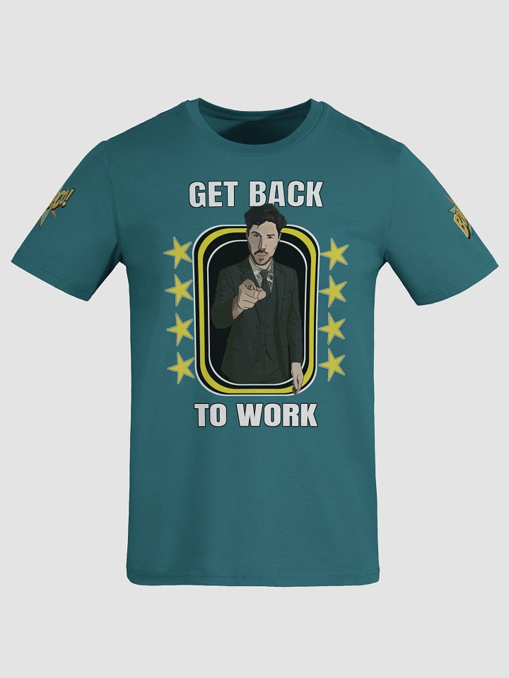 BlampCo! Get Back to Work Parody Shirt product image (1)