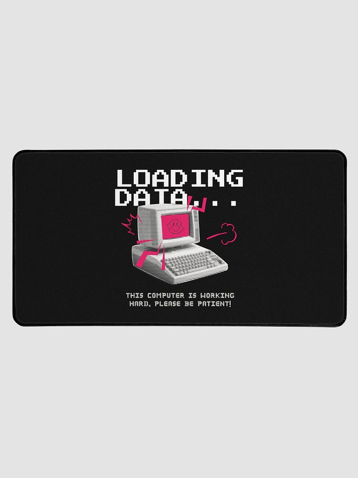 Loading Data this computer is working hard Retro Computer Loading Desk Mat product image (1)