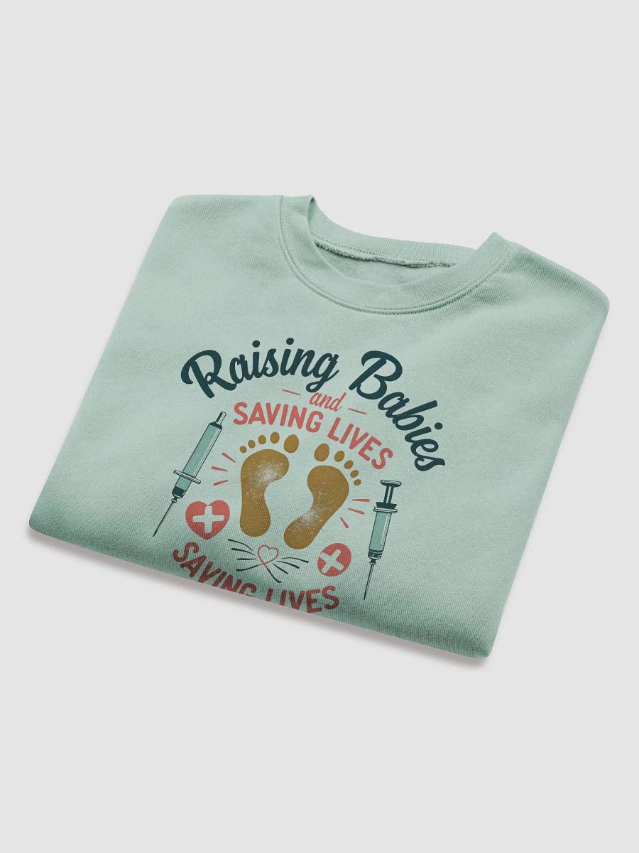 medical moms,Raising Babies and Saving Lives Crop Sweatshirt product image (15)